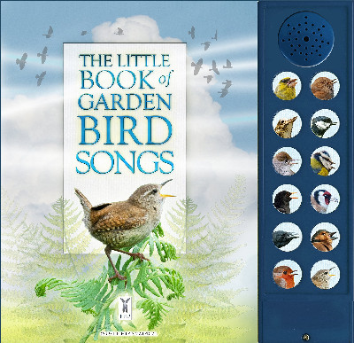 The Little Book of Garden Bird Songs (Sound Book)