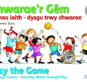 Chwarae'r Gêm/Play the Game