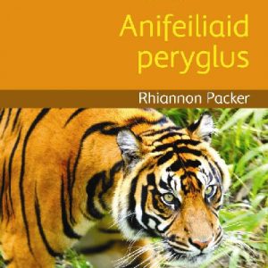 Cyfres Darllen Difyr: Peryglus! - Anifeiliaid peryglus