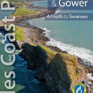 Official Guide - Wales Coast Path: Carmarthen Bay and Gower - Tenby to Swansea