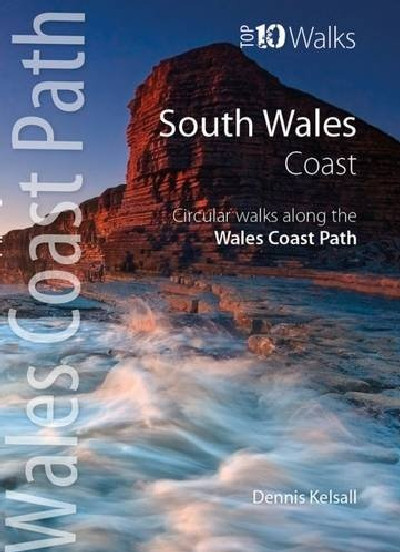 Top 10 Walks - Wales Coast Path: South Wales Coast