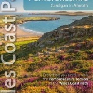 Pembrokeshire: Cardigan to Amroth Official Guide