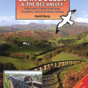 Walks Around Llangollen & the Dee Valley
