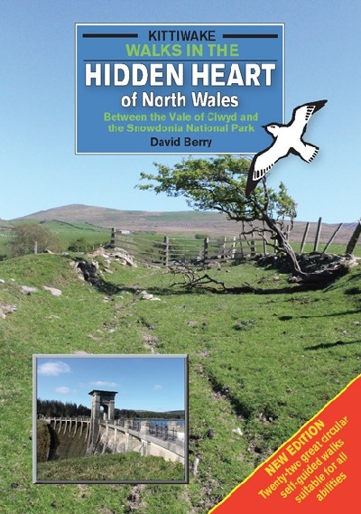Walks in the Hidden Heart of North Wales - Between the Vale of Clwyd and the Snowdonia National Park
