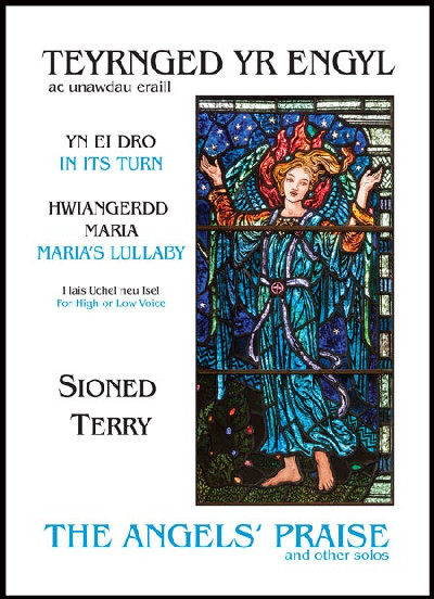 Teyrnged yr Engyl ac Unawdau Eraill/Angels' Praise and Other Solos, The