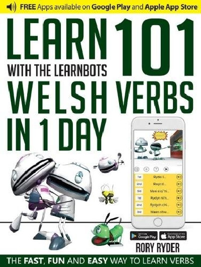 Learn 101 Welsh Verbs in 1 Day with the Learnbots