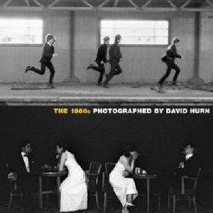 1960'S, The - Photographed by David Hurn