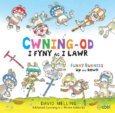 Cwning-Od - i Fyny ac i Lawr / Funny Bunnies - Up and Down