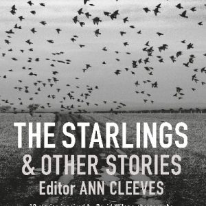 Starlings and Other Stories, The