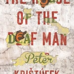 House of the Deaf Man, The