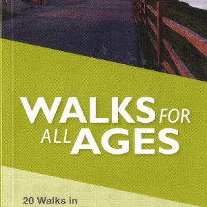 Walks for All Ages: 20 Walks in Carmarthenshire, Swansea and Gower