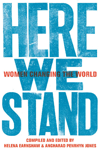 Here We Stand - Women Changing the World