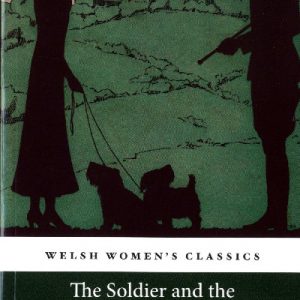 Welsh Women's Classics: The Soldier and the Gentlewoman
