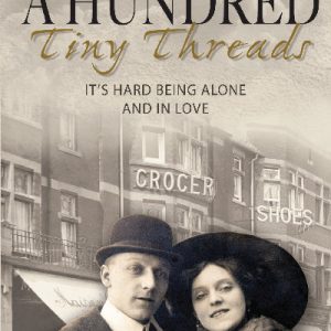 Hundred Tiny Threads, A