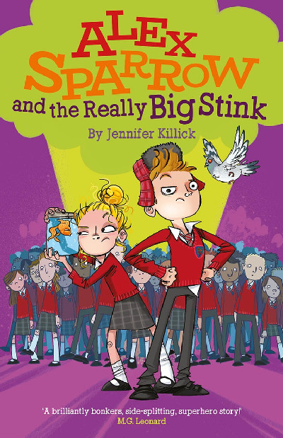Alex Sparrow Series: Alex Sparrow and the Really Big Stink