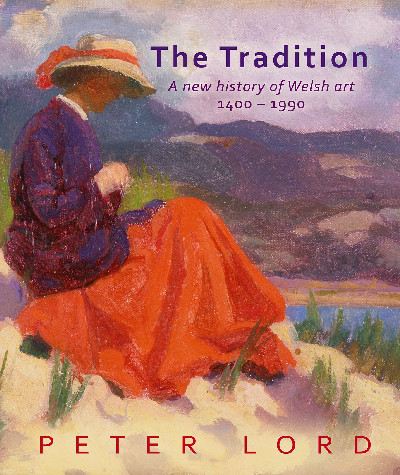 The Tradition - A New History of Welsh Art