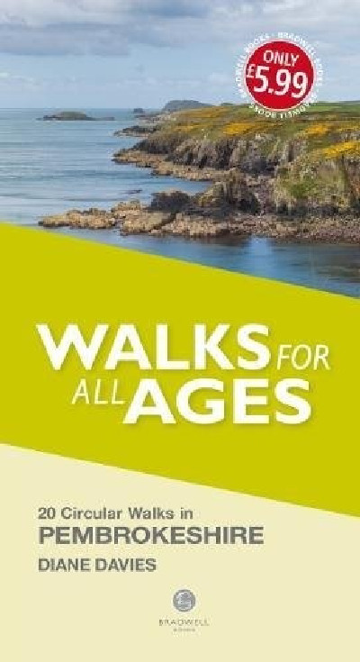 Walks for All Ages - 20 Circular Walks in Pembrokeshire