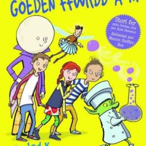 Cyfres Byd y Goeden Ffwrdd â Ni: Gwlad y Moddion Medrus