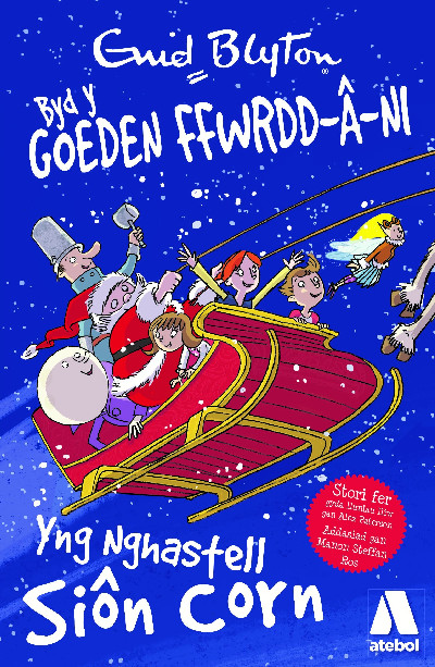 Cyfres Byd y Goeden Ffwrdd â Ni: yng Nghastell Siôn Corn