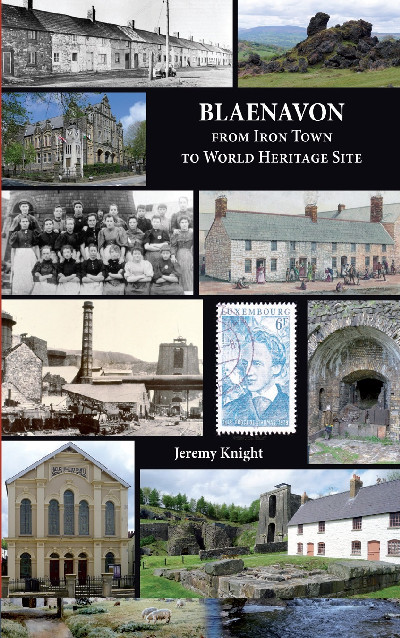 Blaenavon - From Iron Town to World Heritage Site