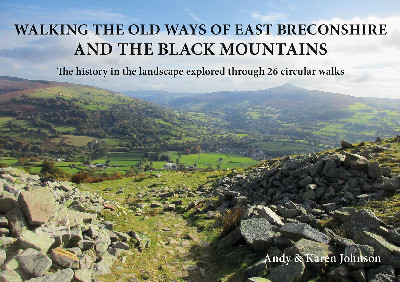 Walking the Old Ways of East Breconshire and the Black Mountains