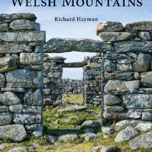 Hidden History in the Welsh Mountains