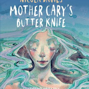 Shadows and Light: Mother Cary's Butter Knife