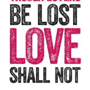 Dylan Thomas Print: Though Lovers Be Lost