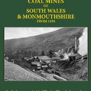Gazetteer of the Coal Mines of South Wales and Monmouthshire from 1854