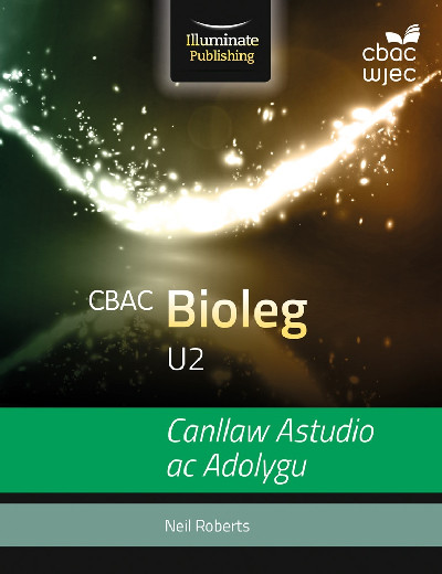 CBAC U2 Bioleg: Canllaw Astudio ac Adolygu