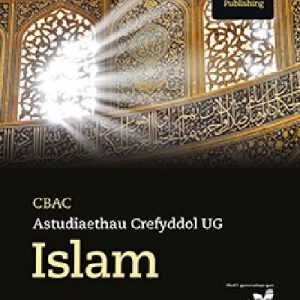CBAC Astudiaethau Crefyddol UG - Islam
