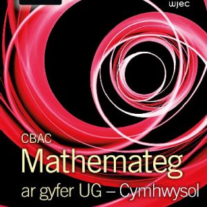 CBAC Mathemateg ar Gyfer UG - Cymhwysol