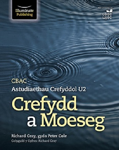 CBAC Astudiaethau Crefyddol U2 Crefydd a Moeseg