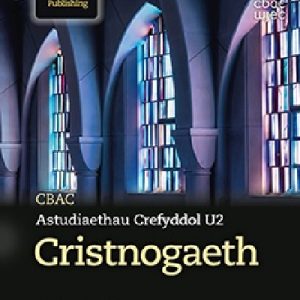 CBAC Astudiaethau Crefyddol U2: Cristnogaeth
