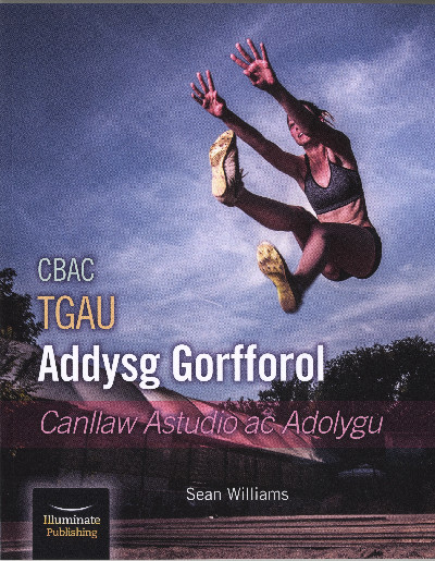 CBAC TGAU Addysg Gorfforol Canllaw Astudio ac Adolygu