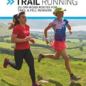 Brecon Beacons Trail Running - 20 Off-Road Routes for Trail & Fell Runners