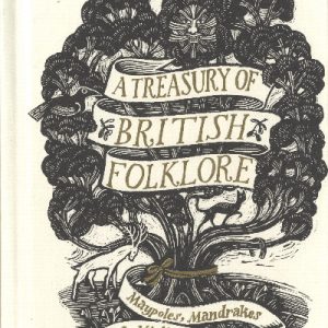 A Treasury of British Folklore