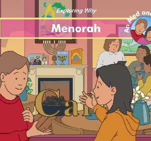 Exploring Why: Menorah