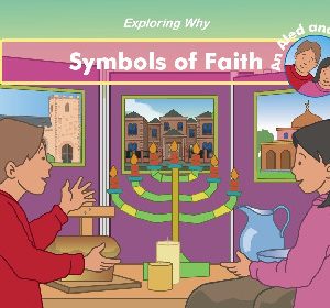 Exploring Why: Symbols of Faith