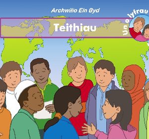 Archwilio ein Byd: Teithiau
