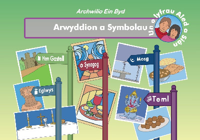 Archwilio ein Byd: Arwyddion a Symbolau