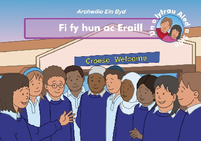 Archwilio ein Byd: Fi fy Hun ac Eraill