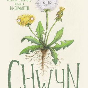 Chwyn - Blodeugerdd Barddas o Gerddi Doniol, Deifiol a Di-Chwaeth