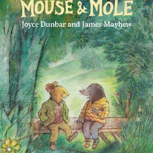 Mouse and Mole