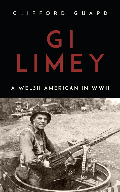 Gi Limey - A Welsh-American in Wwii