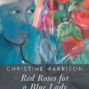 Red Roses for a Blue Lady