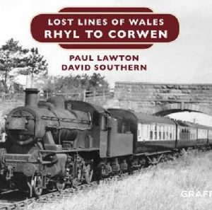 Lost Lines of Wales: Rhyl to Corwen