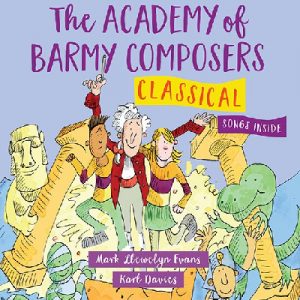ABC of Opera: The Academy of Barmy Composers - Classical
