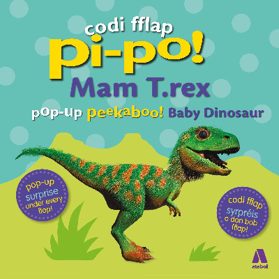 Codi Fflap Pi-Po!: Mam T.Rex / Pop-Up Peekaboo Baby Dinosaur