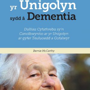 Darllen yn Well: Clywed yr Unigolyn sydd â Dementia